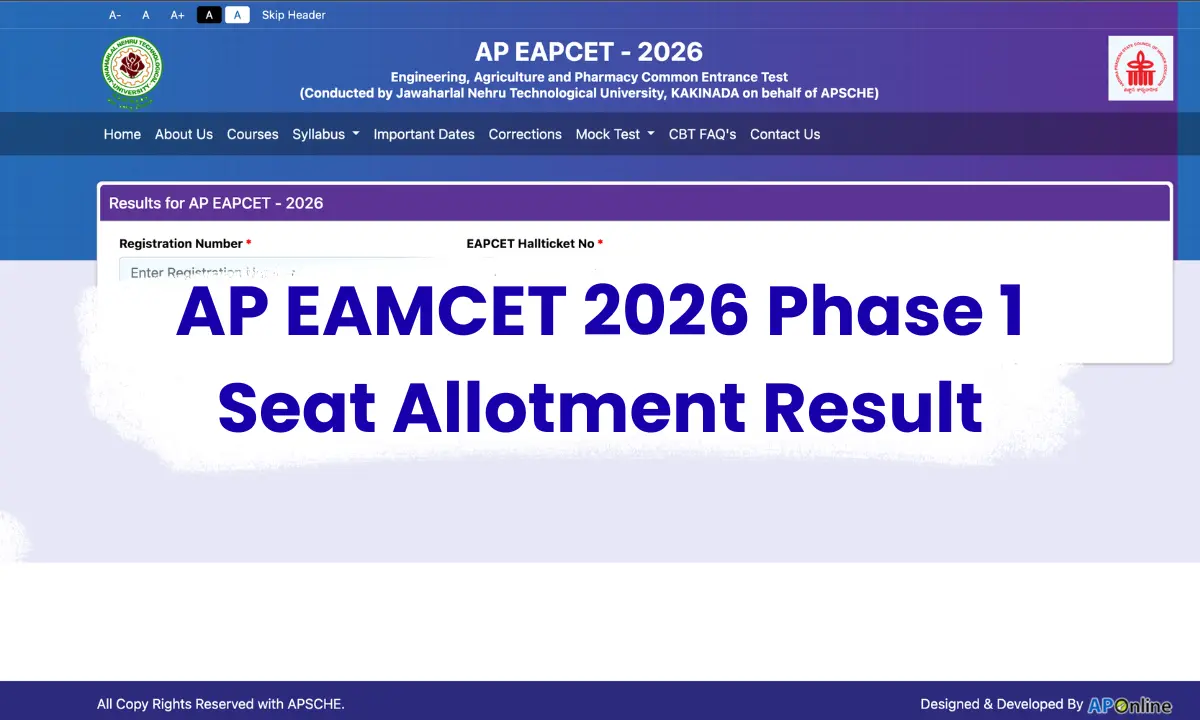 AP EAMCET 2026 Phase 1 Seat Allotment Result: Check Allotment Date, Result Link, College & Reporting Details